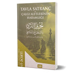 Tavla Satranc ve Çalgı Aletlerinin Haramlığı