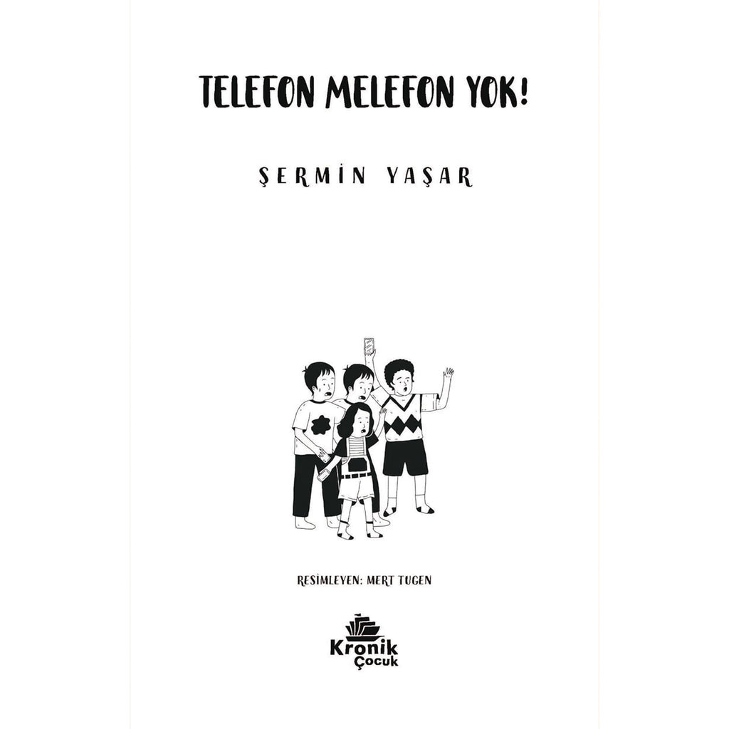 Telefon Melefon Yok!