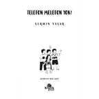 Telefon Melefon Yok!