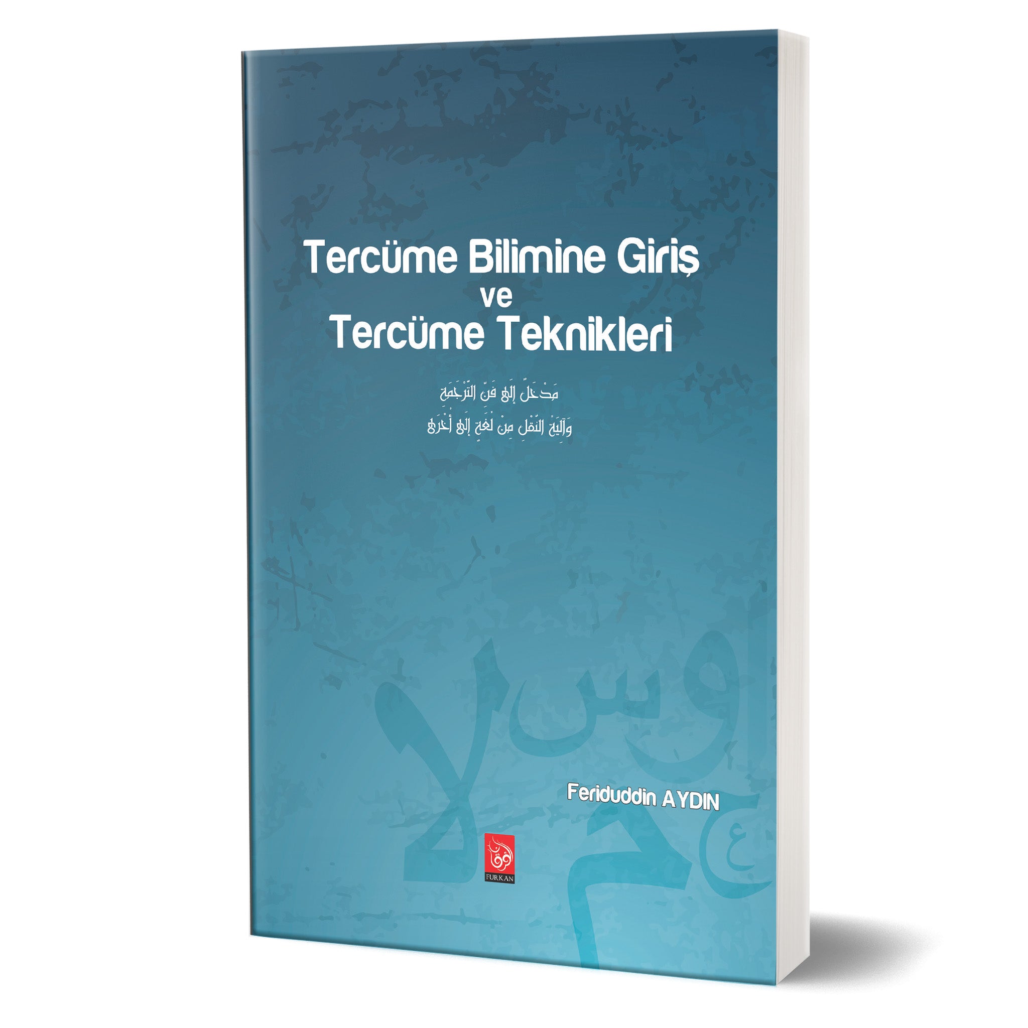 Tercüme Bilimine Giriş ve Tercüme Teknikleri