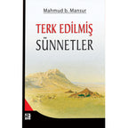 Terk Edilmiş Sünnetler