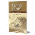 Tevhid Gemisi - Bin ve Kurtul