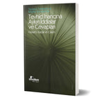 Tevhid İnancına Aykırı İddialar ve Cevapları