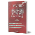 Tevhid Risaleleri - 3