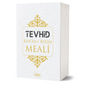 Tevhid Kur'an'ı Kerim Meali Arapça Metinsiz
