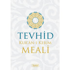 Tevhid Kur'an'ı Kerim Meali Arapça Metinsiz