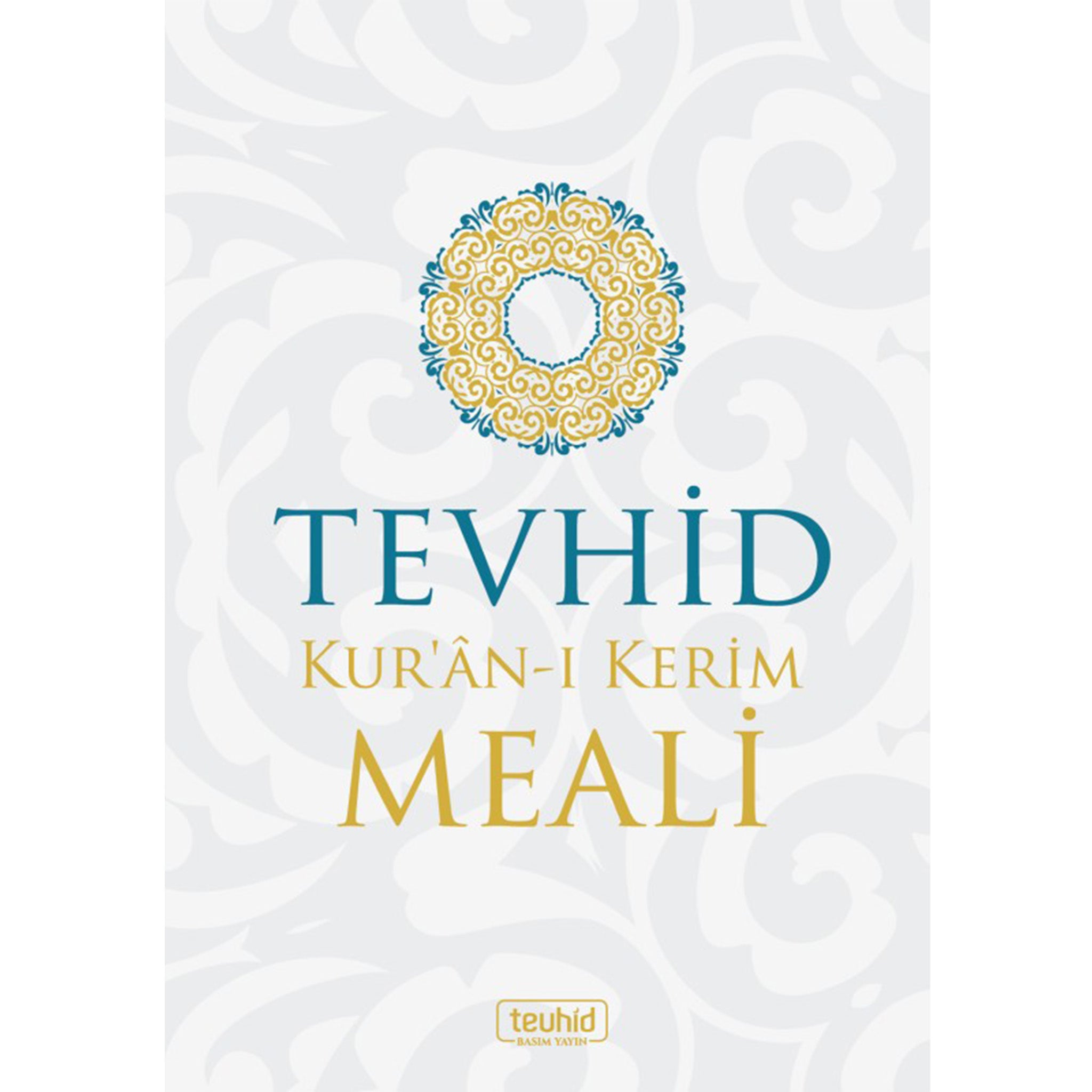 Tevhid Kur'an'ı Kerim Meali Arapça Metinsiz