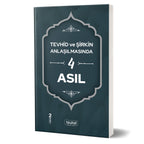 Tevhid ve Şirkin Anlaşılmasında 4 Asıl