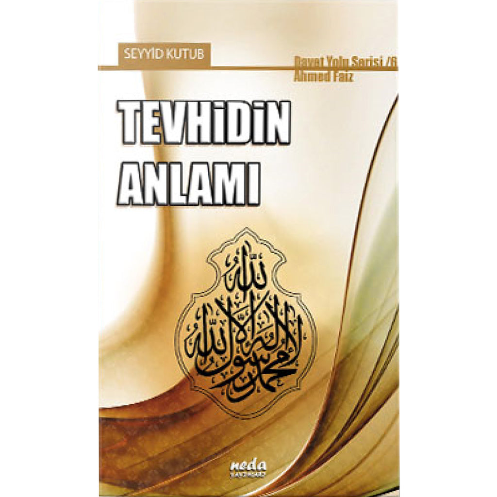 Tevhidin Anlamı