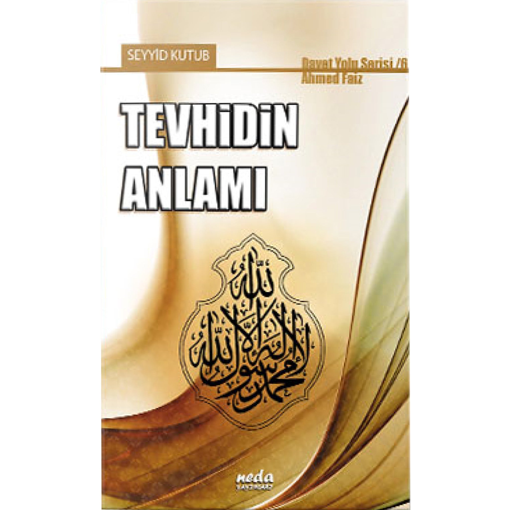 Tevhidin Anlamı