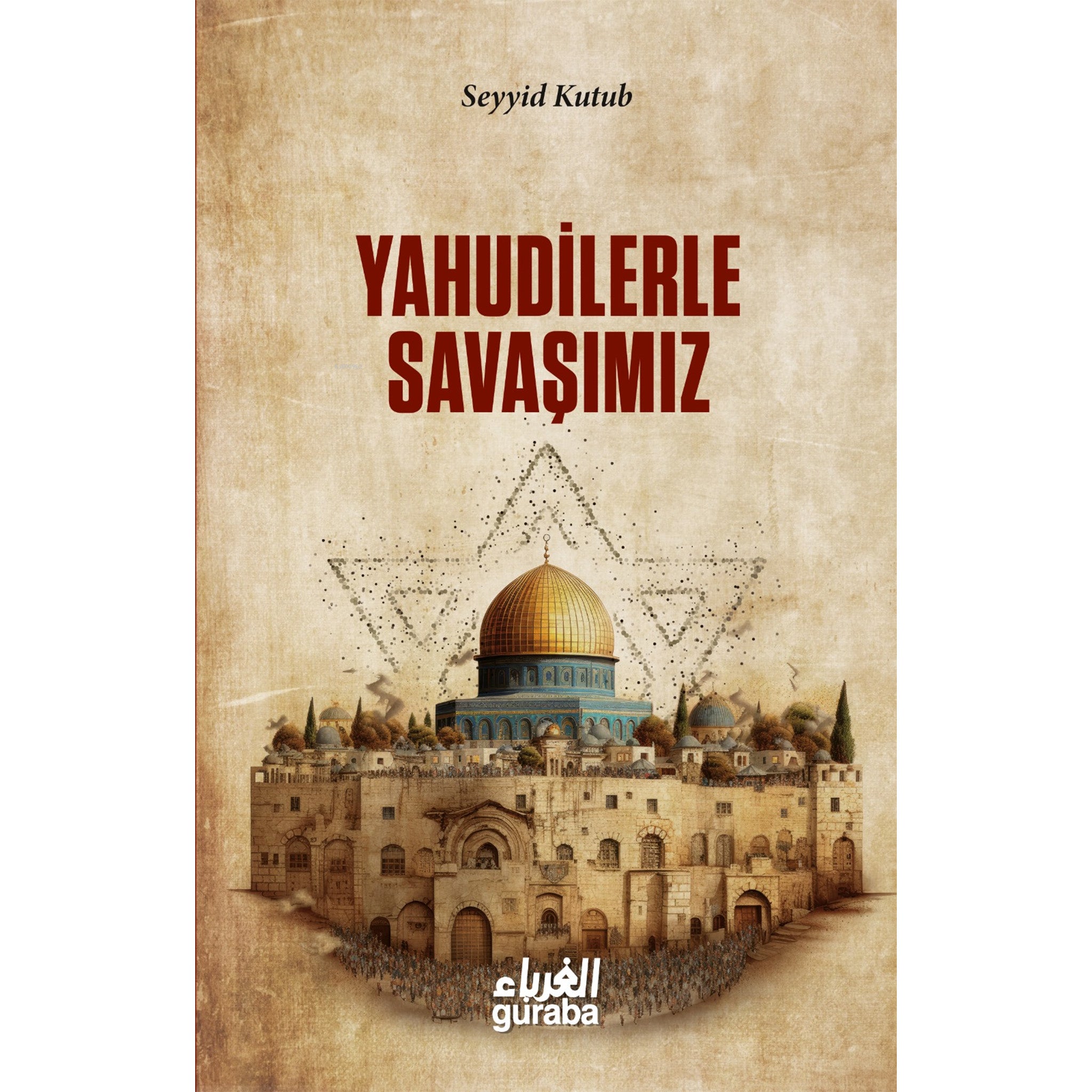 Yahudilerle Savaşımız