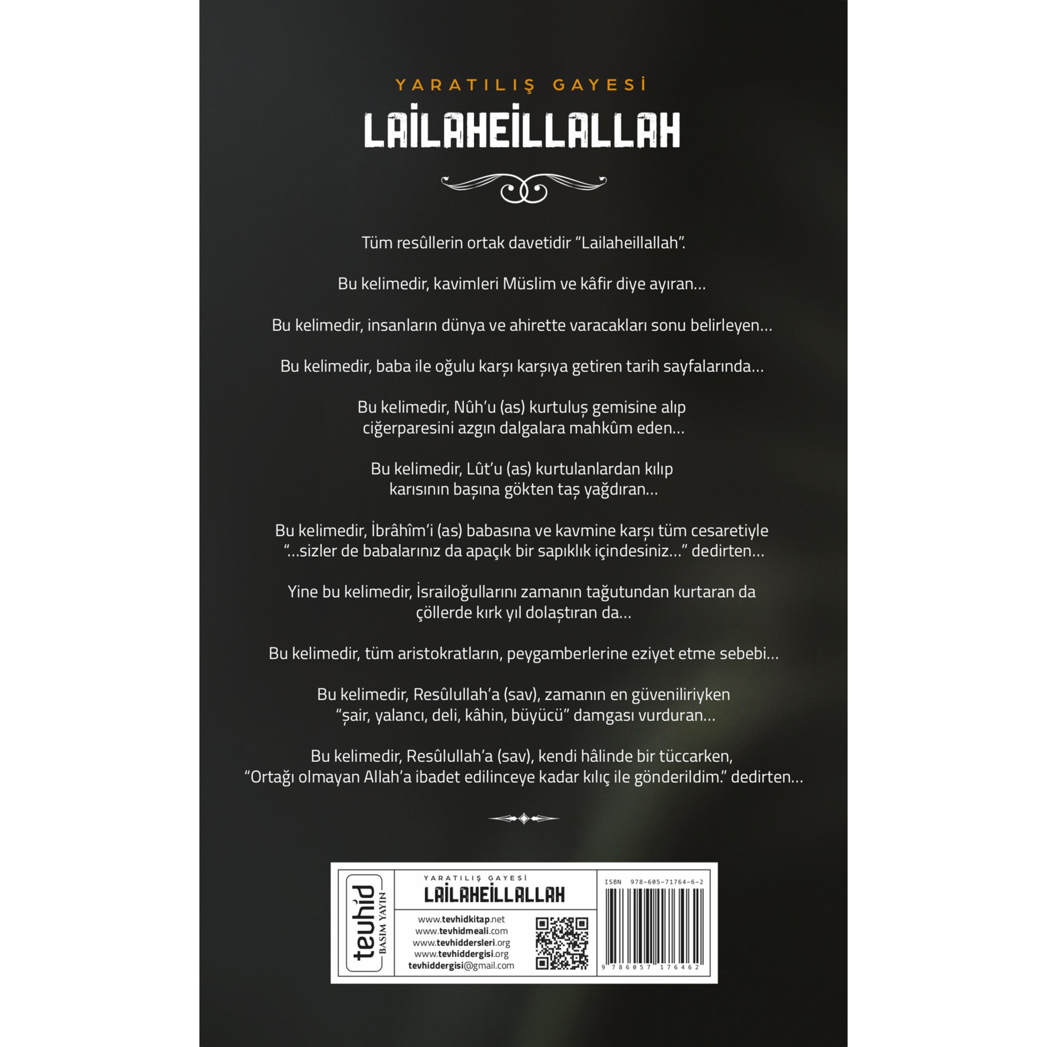 Yaratılış Gayesi Lailaheillallah