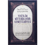 Yeni İslam Müctehidlerinin Kıymet-i İlmiyesi