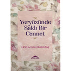 Yeryüzünde Saklı Bir Cennet