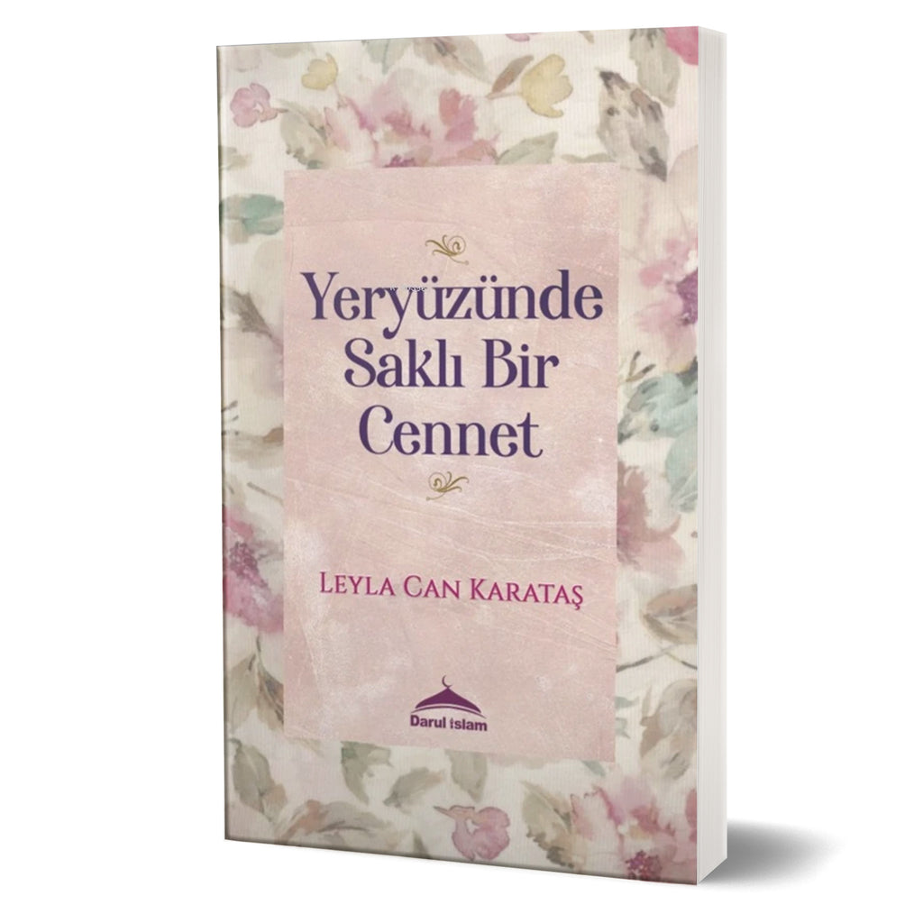 Yeryüzünde Saklı Bir Cennet