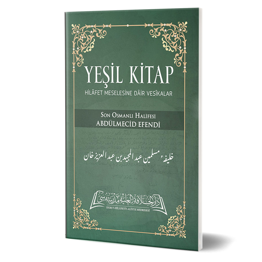 Yeşil Kitap - Hilafet Meselesine Dair Vesikalar