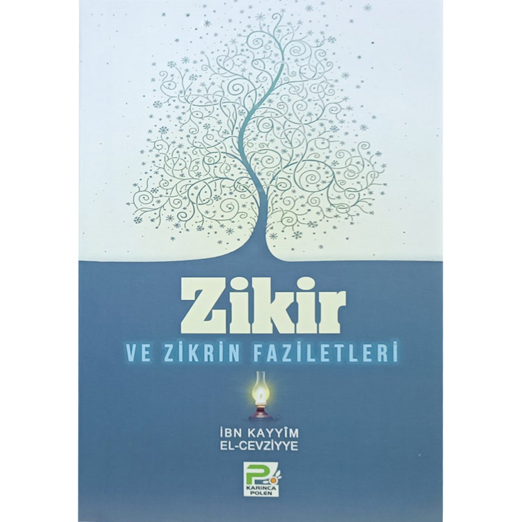 Zikir ve Zikrin Faziletleri