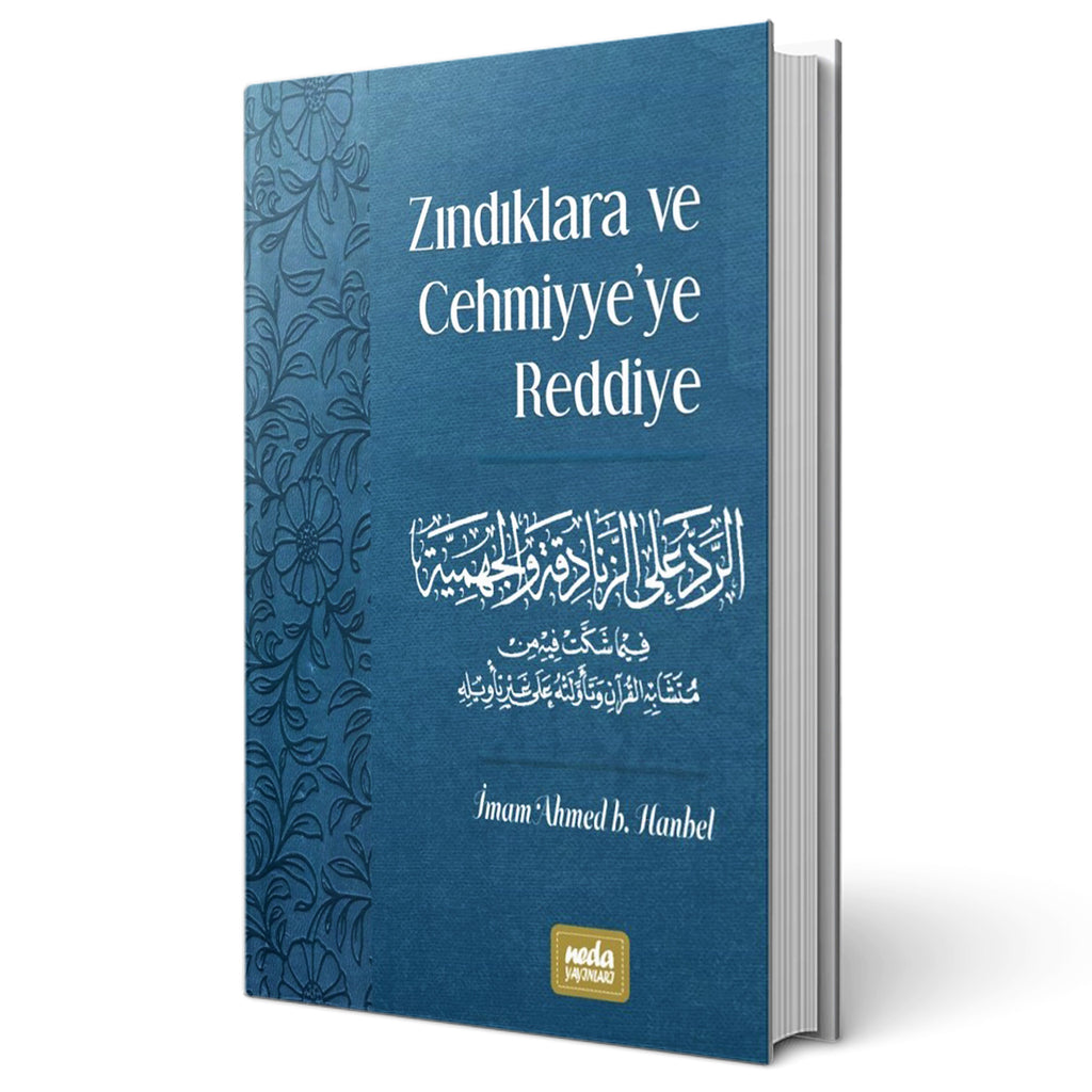 Zındıklara ve Cehmiyye'ye Reddiye