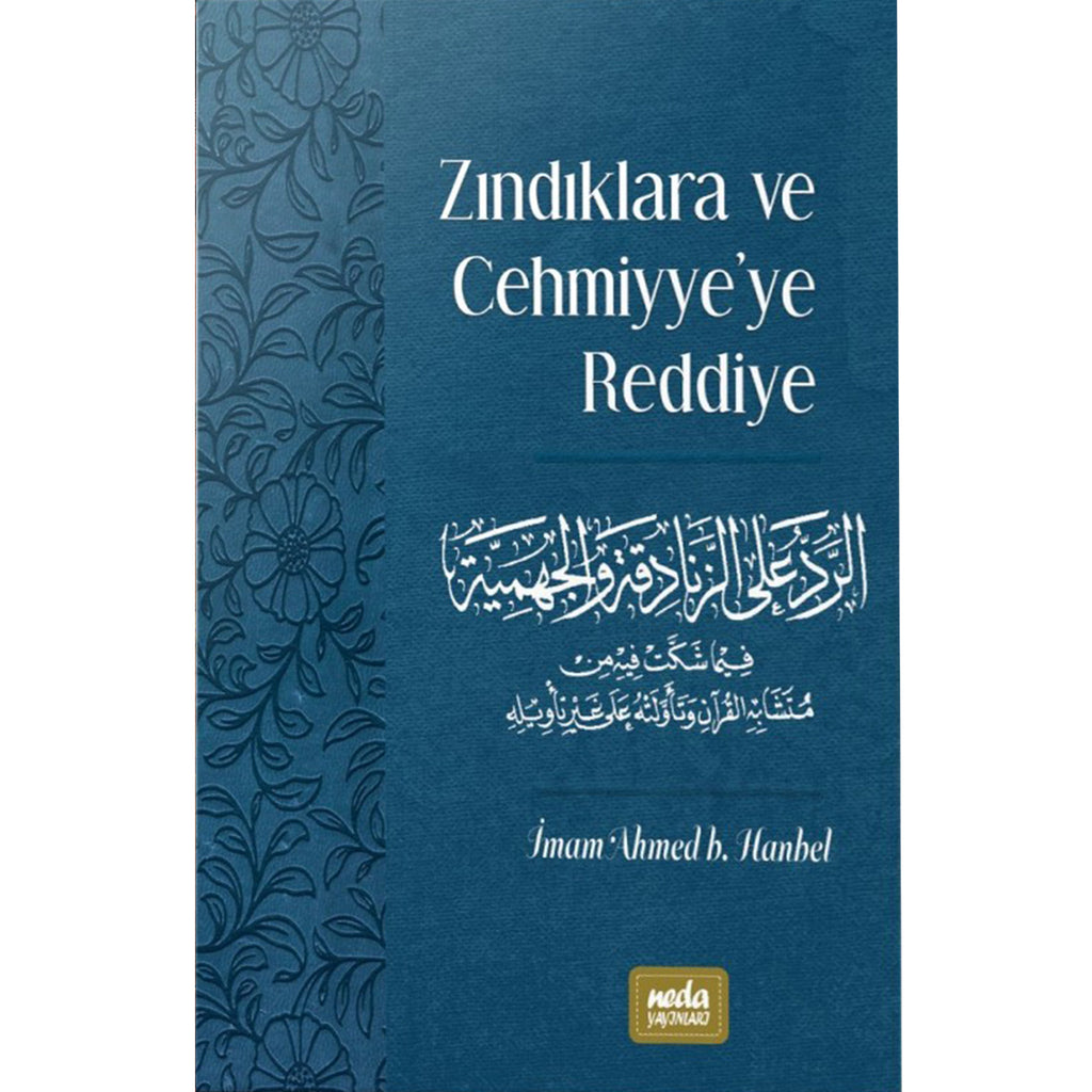 Zındıklara ve Cehmiyye'ye Reddiye